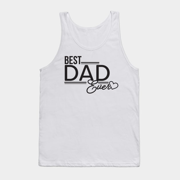 Best Dad Ever with Heart Tank Top by sigdesign